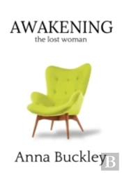 Awakening The Lost Woman