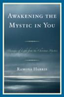 Awakening The Mystic In You