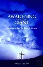 Awakening The Sleeping Giant: The Church And The Road To Revival