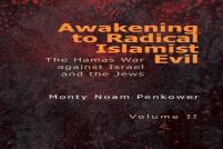 Awakening To Radical Islamist Evil. Volume Ii