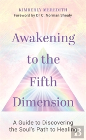 Awakening To The Fifth Dimension