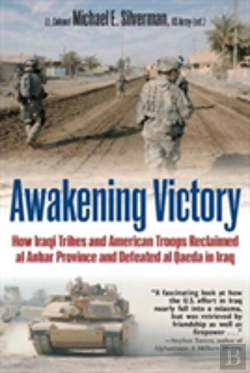 Bertrand.pt - Awakening Victory : How Iraqi Tribes And American Troops Reclaimed Al Anbar And Defeated Al Qaeda In Iraq