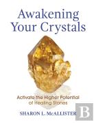 Awakening Your Crystals