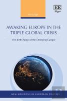 Awaking Europe In The Triple Global Crisis