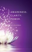 Awareness. Clarity. Power.