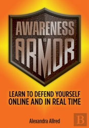 Awareness Is Armor