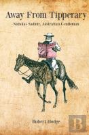Away From Tipperary, Nicholas Sadleir, Australian Gentleman