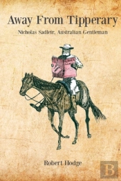 Away From Tipperary, Nicholas Sadleir, Australian Gentleman