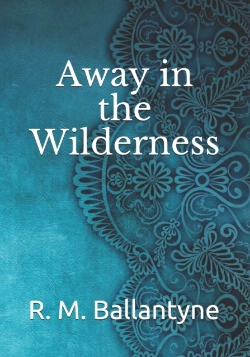 Bertrand.pt - Away In The Wilderness