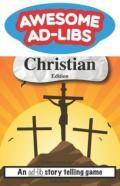 Awesome Ad-Libs Christian Edition