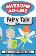 Awesome Ad-Libs Fairy Tale Edition