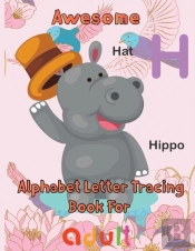 Awesome   Alphabet Letter Tracing Book For  Adult