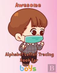 Awesome  Alphabet Letter Tracing Book For  Boys