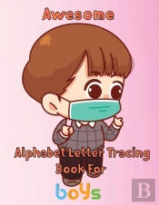 Awesome  Alphabet Letter Tracing Book For  Boys