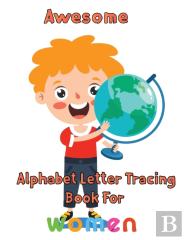 Awesome   Alphabet Letter Tracing Book For  Women