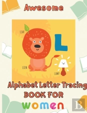 Awesome Alphabet Letter Tracing Book For Women
