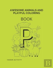 Awesome Animals And Playful Coloring Book