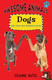 Awesome Animals: Dogs