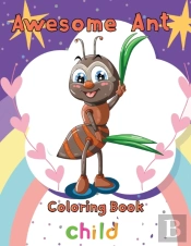 Awesome    Ant Coloring Book  Child