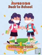 Awesome   Back To School Coloring Book  Boys