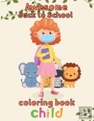 Awesome   Back To School Coloring Book  Child