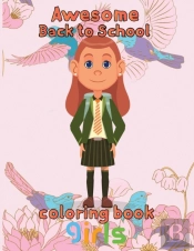 Awesome   Back To School Coloring Book  Girls