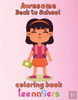 Bertrand.pt - Awesome   Back To School Coloring Book  Teenagers