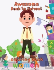 Awesome  Back To School Coloring Book Women