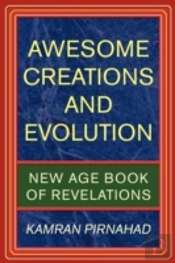 Awesome Creations And Evolution: New Age