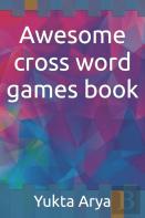 Awesome Cross Word Games Book