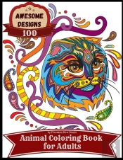 Awesome Designs 100 Animal Coloring Book For Adults