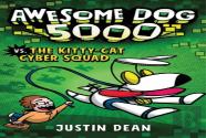Awesome Dog 5000 Vs. Kitty Cat Cyber Squad