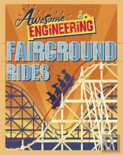Awesome Engineering: Fairground Rides