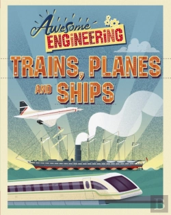 Bertrand.pt - Awesome Engineering: Trains, Planes And Ships