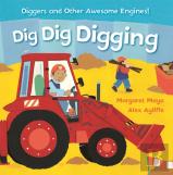 Awesome Engines: Dig Dig Digging Board Book