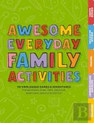 Awesome Everyday Family Activities