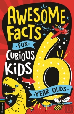 Bertrand.pt - Awesome Facts For Curious Kids: 6 Year Olds