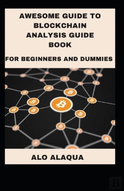 Bertrand.pt - Awesome Guide To Blockchain Analysis Guide Book For Beginners And Dummies