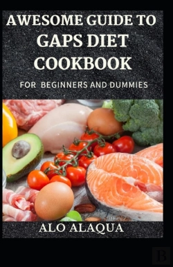 Bertrand.pt - Awesome Guide To Gaps Diet Cookbook For Beginners And Dummies