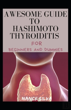 Bertrand.pt - Awesome Guide To Hashimoto Thyroiditis For Beginners And Dummies