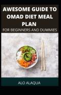 Awesome Guide To Omad Diet Meal Plan For Beginners And Dummies