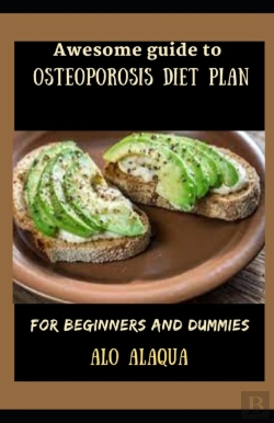 Bertrand.pt - Awesome Guide To Osteoporosis Diet Plan For Beginners And Dummies