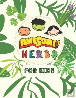 Bertrand.pt - Awesome Herbs For Kids