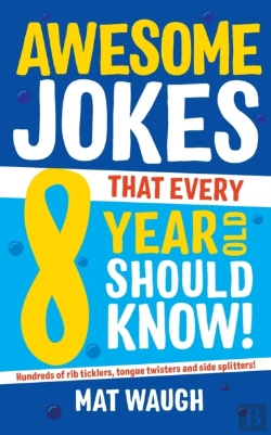 Bertrand.pt - Awesome Jokes That Every 8 Year Old Should Know!