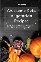 Awesome Keto Vegetarian Recipes