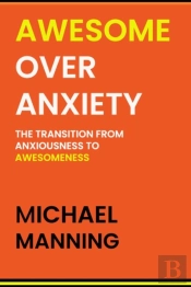 Awesome Over Anxiety