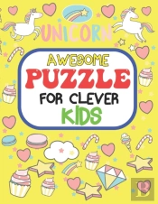Awesome Puzzles For Clever Kids Ages 6 To 10