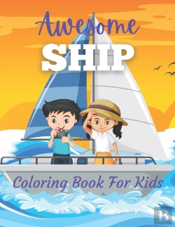 Bertrand.pt - Awesome Ship Coloring Book For Kids