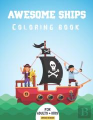 Awesome Ships Coloring Book