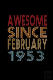 Awesome Since February 1953